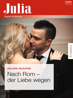 cover image of Nach Rom – der Liebe wegen